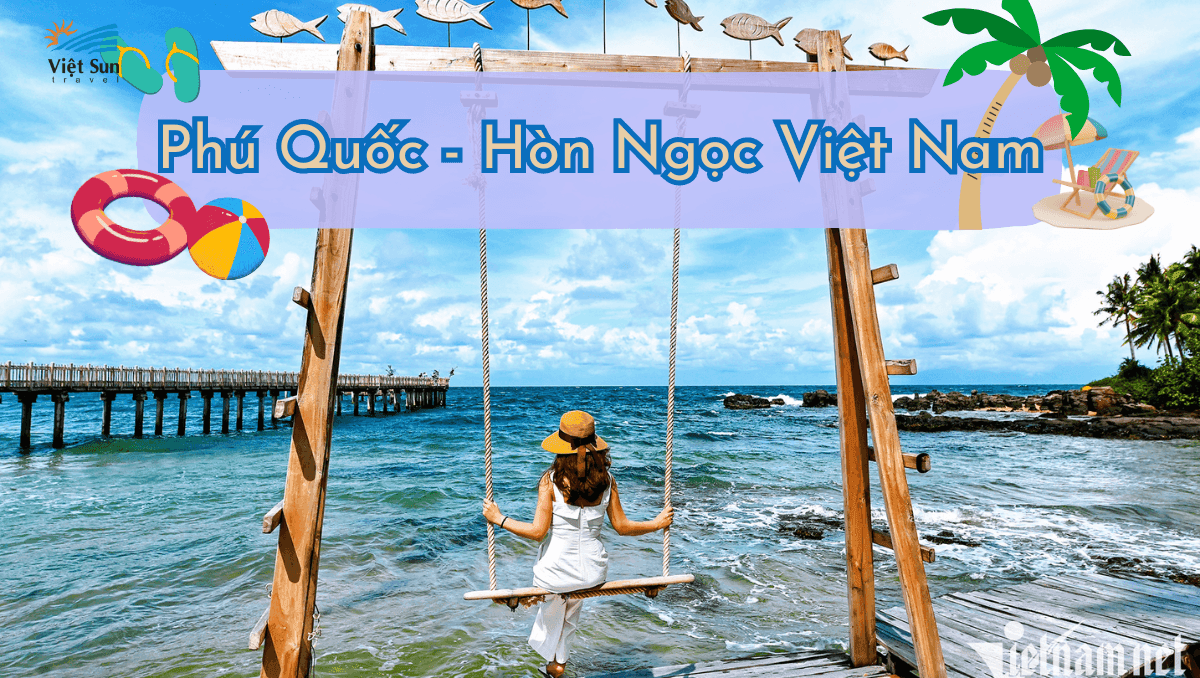 7 Điều Tuyệt Vời Nên Làm Ở Đảo Ngọc Phú Quốc