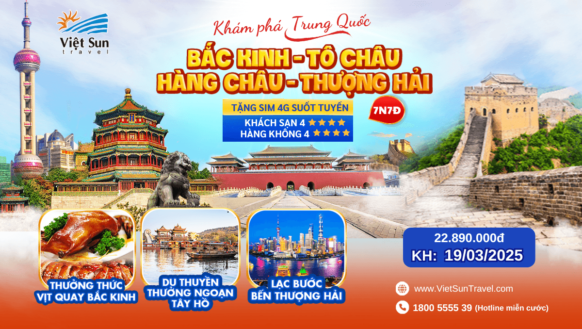 Tour Bắc Kinh - Thượng Hải 7N7Đ (KH: 19/03/2025)