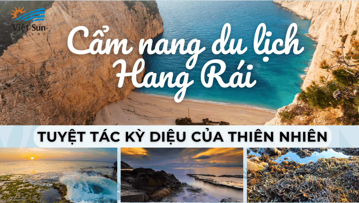 Cẩm Nang du lịch Hang Rái (Ninh Thuận) - Tuyệt tác kỳ diệu của thiên nhiên