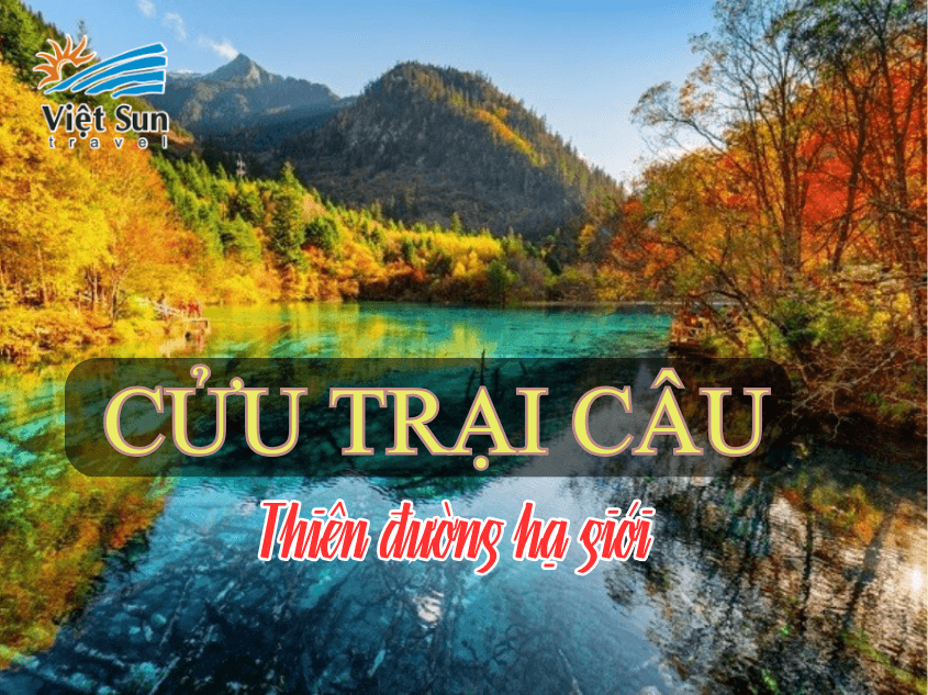 Khám phá Cửu Trại Câu: Viet Sun Travel mách bạn tất tần tật