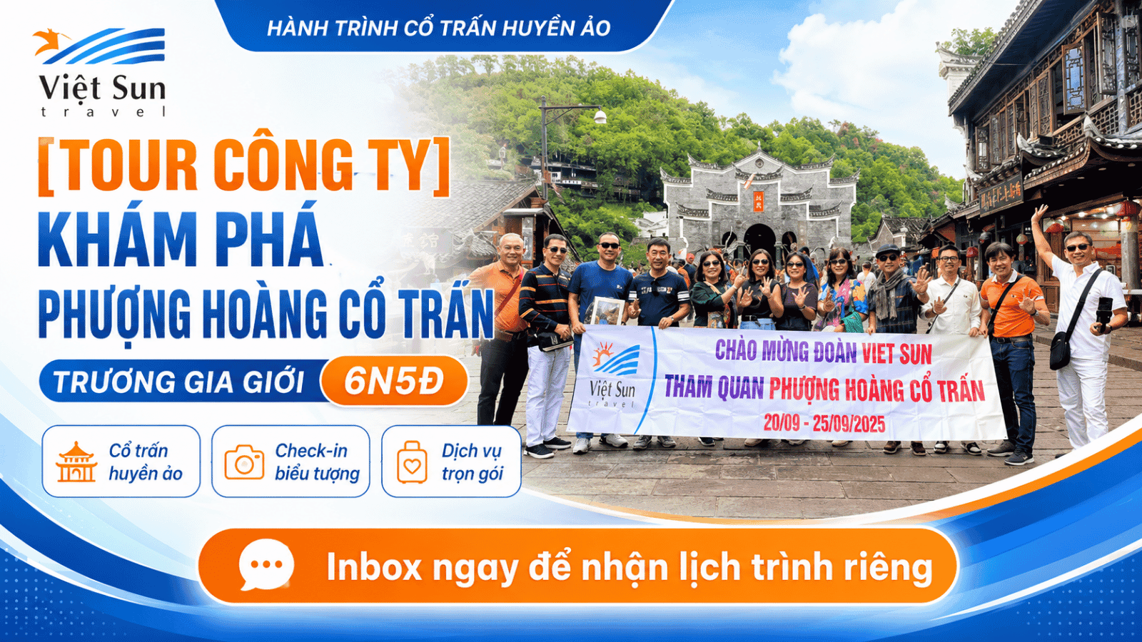 [TOUR CÔNG TY] Khám Phá Phượng Hoàng Cổ Trấn - Trương Gia Giới 6N5Đ