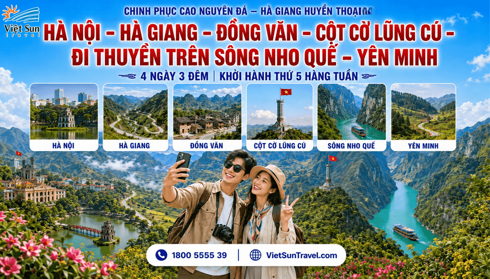 HÀ NỘI - HÀ GIANG - ĐỒNG VĂN - CỘT CỜ LŨNG CÚ - ĐI THUYỀN TRÊN SÔNG NHO QUẾ - YÊN MINH 4N3Đ