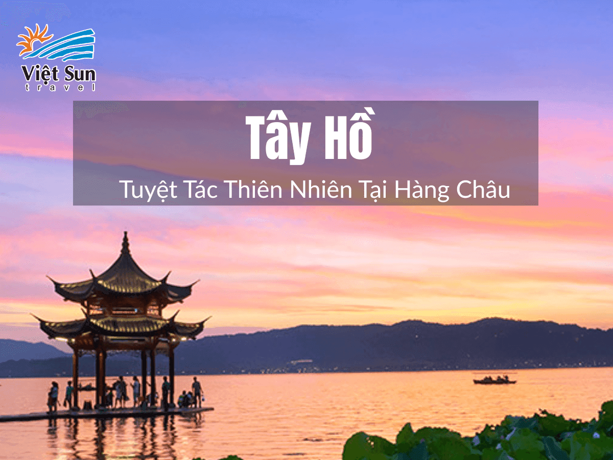 du lịch hàng châu ngắm tây hồ