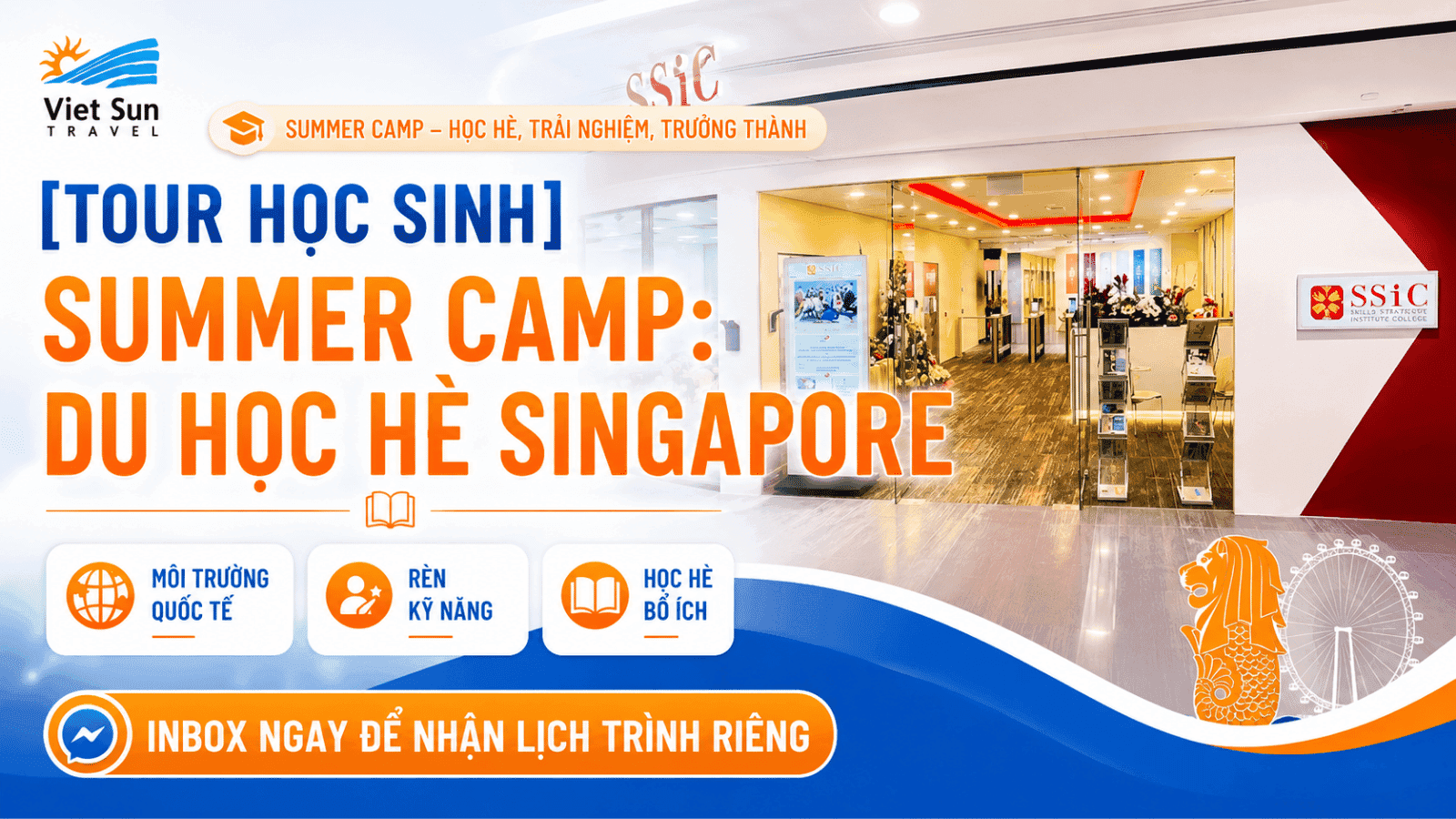 [Tour Học Sinh] Summer Camp: Du Học Hè Singapore
