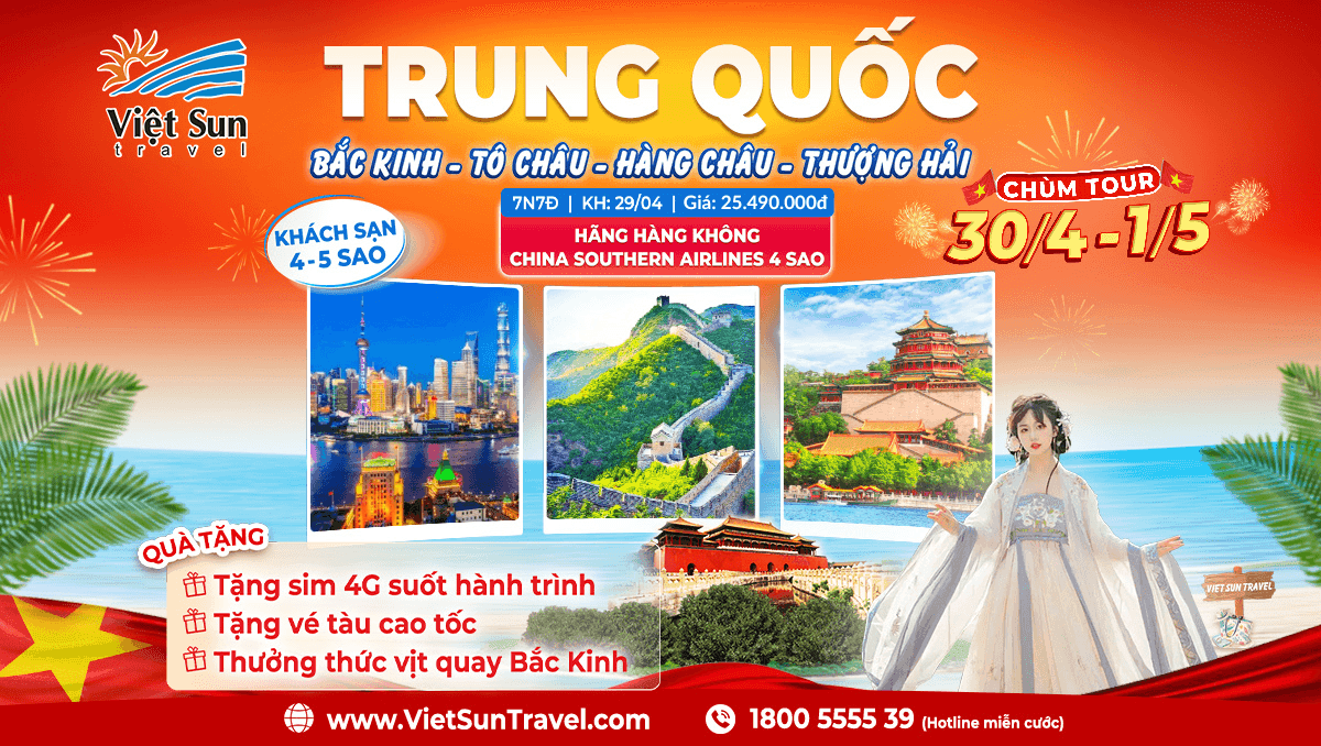 Tour Bắc Kinh - Thượng Hải 7N7Đ (KH: 29/04/2025)