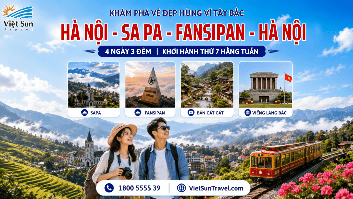 HÀ NỘI - SA PA - FANSIPAN - HÀ NỘI 4 NGÀY 3 ĐÊM