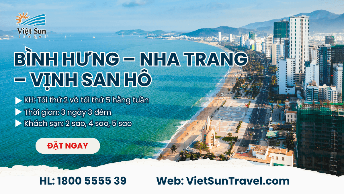 Tour BÌNH HƯNG – NHA TRANG – VỊNH SAN HÔ (3N3Đ)