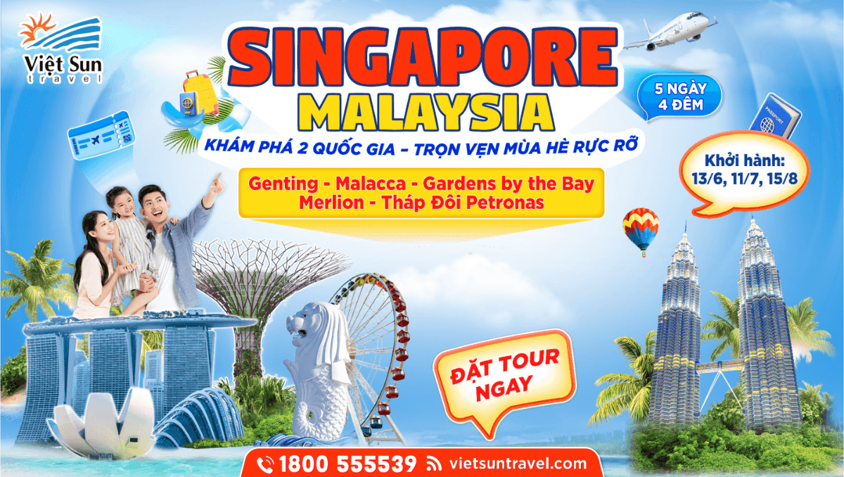 Singapore Malaysia 5 ngày 4 đêm