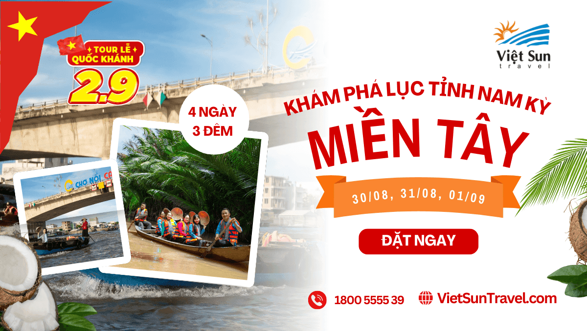 Tour Miền Tây 4 ngày 2 đêm