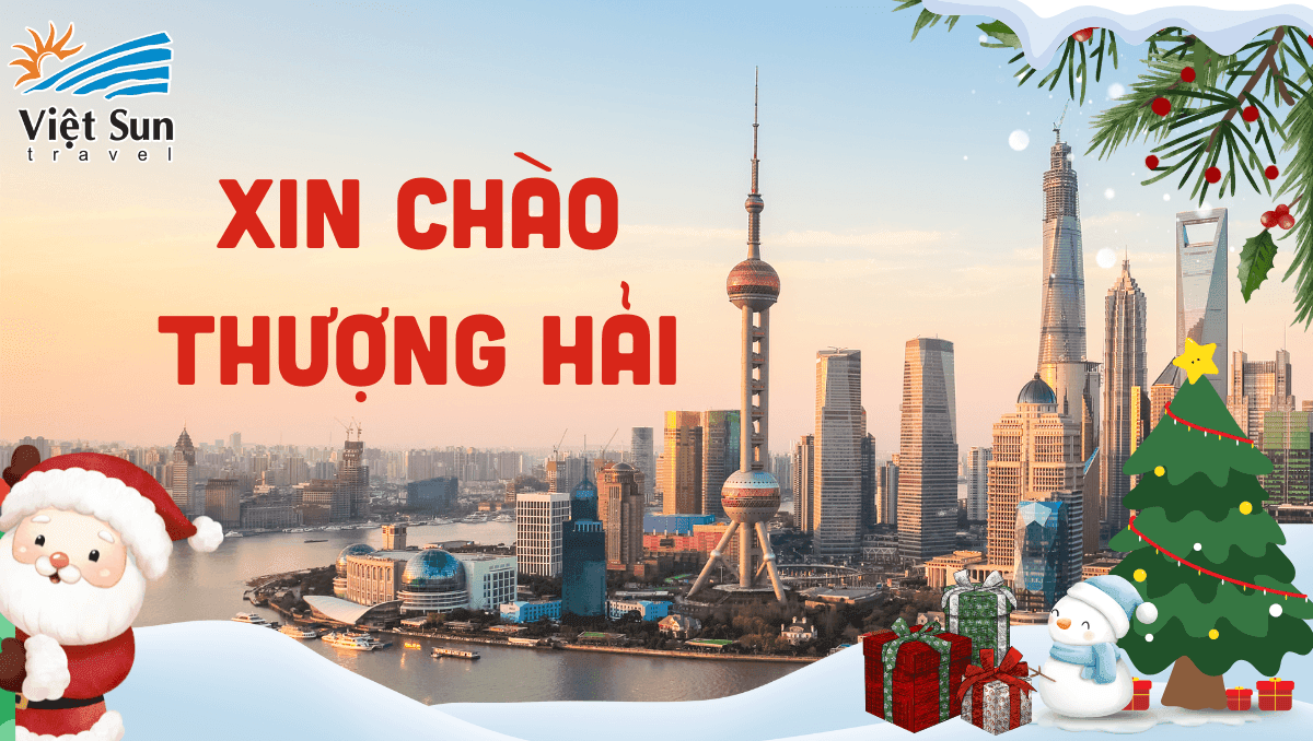 Tour Thượng Hải 5N5Đ Đón Giáng Sinh