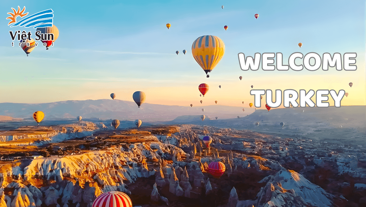 Xin chào Thổ Nhĩ Kỳ - Viet Sun Travel
