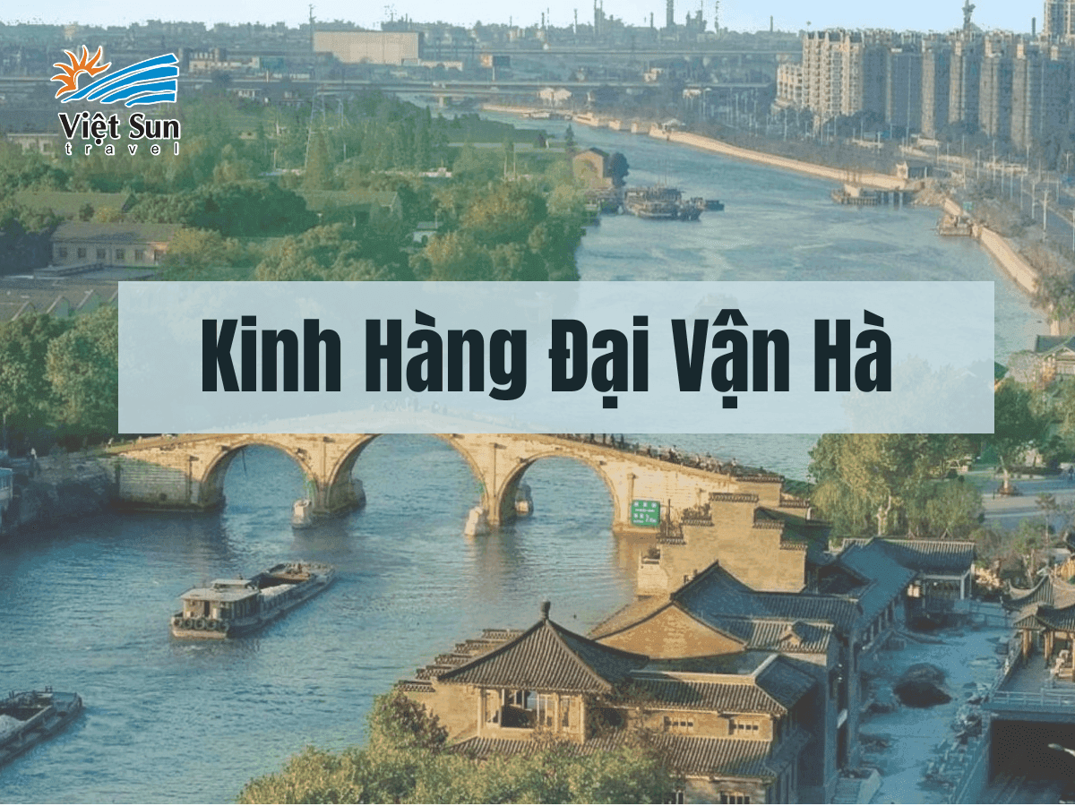du lịch Hàng châu ngắm Kinh Hàng Đại Vận Hà