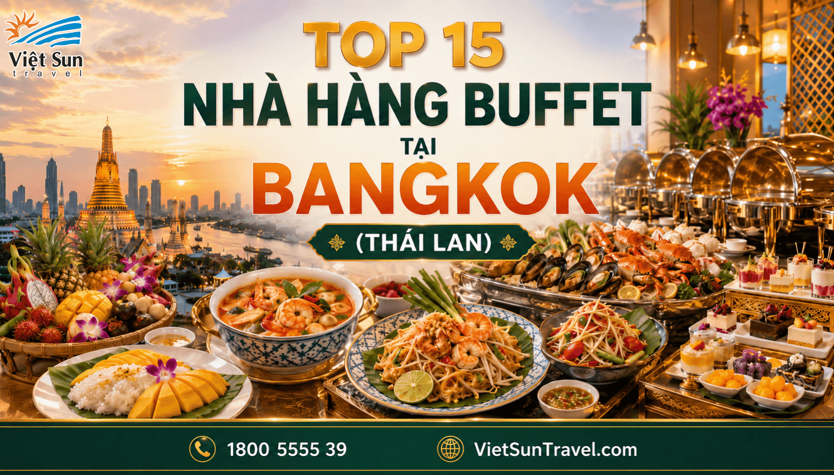 ĐI BANGKOK (THÁI LAN) ĂN BUFFET Ở ĐÂU NGON? TOP 15 NHÀ HÀNG ĐỈNH CAO KHÔNG THỂ BỎ LỠ