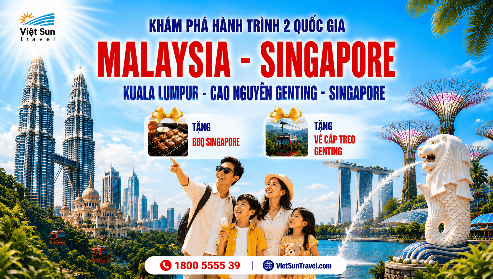 MALAYSIA - SINGAPORE: MỘT HÀNH TRÌNH KHÁM PHÁ HAI QUỐC GIA