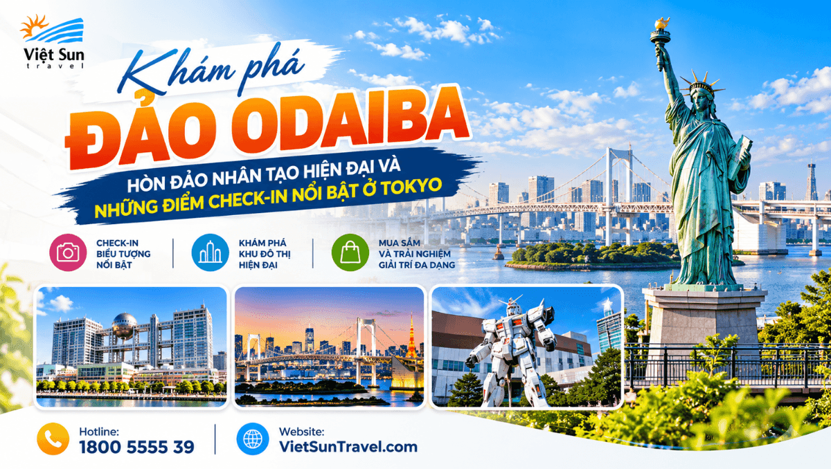 ĐẢO ODAIBA Ở ĐÂU_ KHÁM PHÁ HÒN ĐẢO NHÂN TẠO HIỆN ĐẠI VÀ NHỮNG ĐIỂM CHECK-IN NỔI BẬT Ở TOKYO