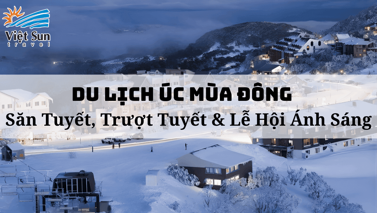 Du lịch úc mùa đông.Viet Sun Travel