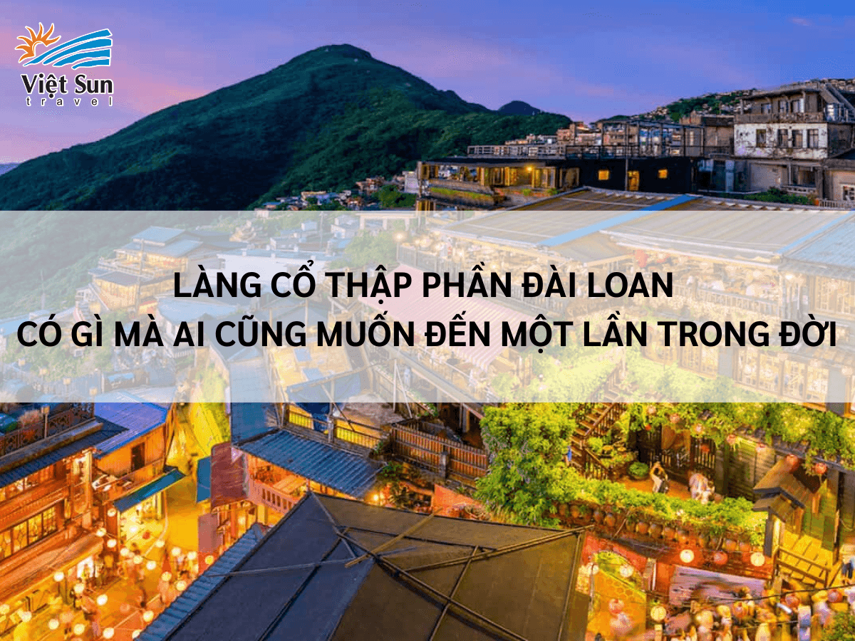 Làng Cổ Thập Phần Đài Loan