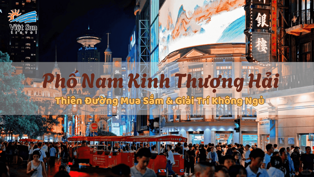 Nam Kinh Road Việt Sun Travel