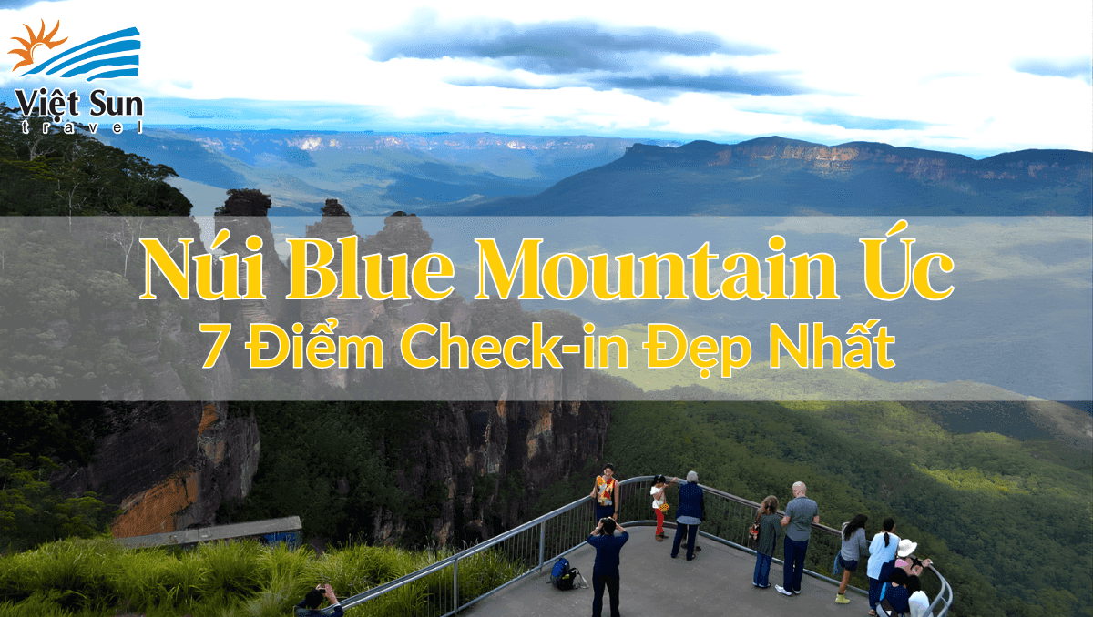 Núi Blue Mountain.Viet Sun Travel
