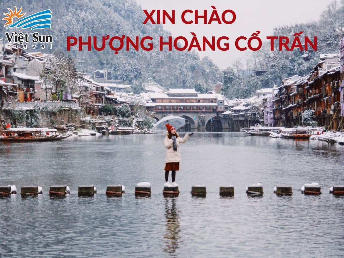 du lịch phượng hoàng cổ trấn